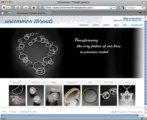 I designed this e-commerce web site for Uncommon Threads Jewelry. The site features gorgeous handmade jewelry by the lovely Randi Chervitz. Randi has been a......
READ MORE